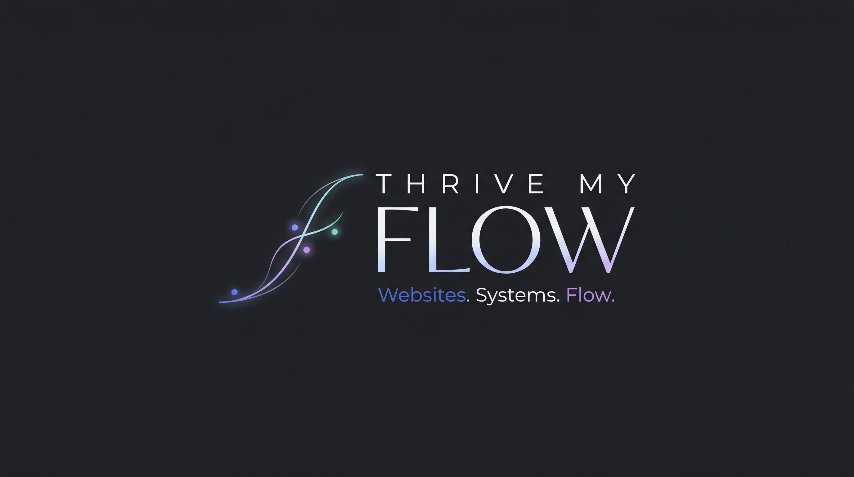 Thrive My Flow — Webdesign & AI automatizációs stúdió
