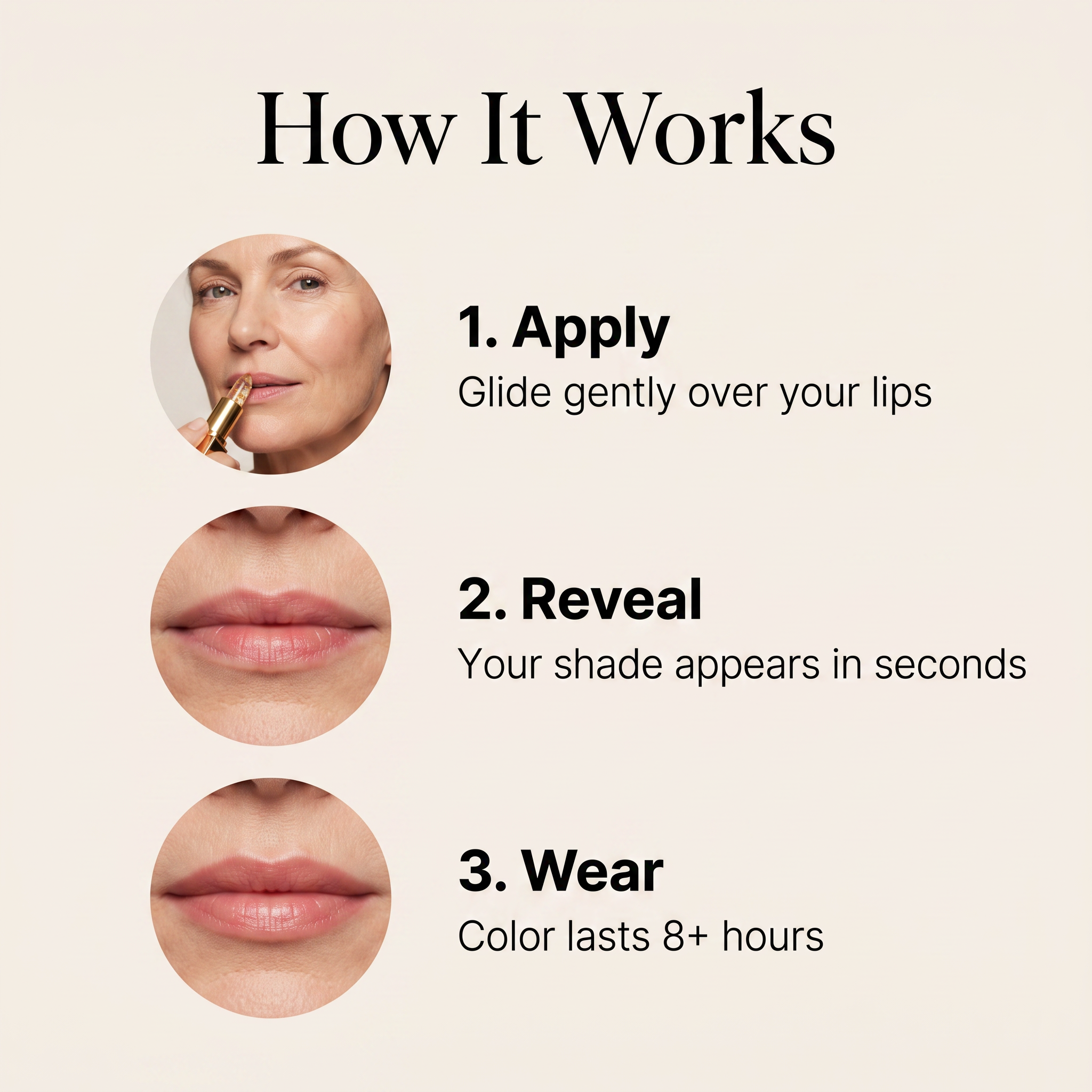 How it works: apply, reveal your shade, wear 8+ hours