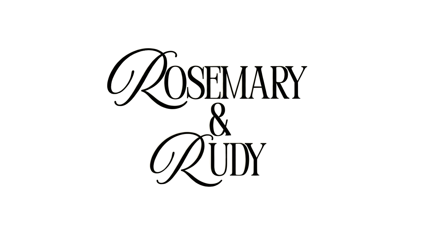 Rosemary & Rudy