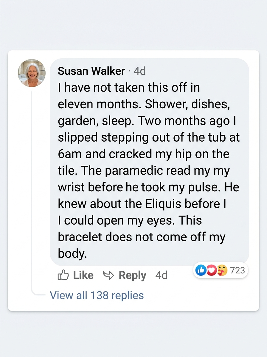 Verified WristAlert Facebook review from Susan Walker: I have not taken this off in eleven months, slipped stepping out of the tub, paramedic read my wrist before he took my pulse