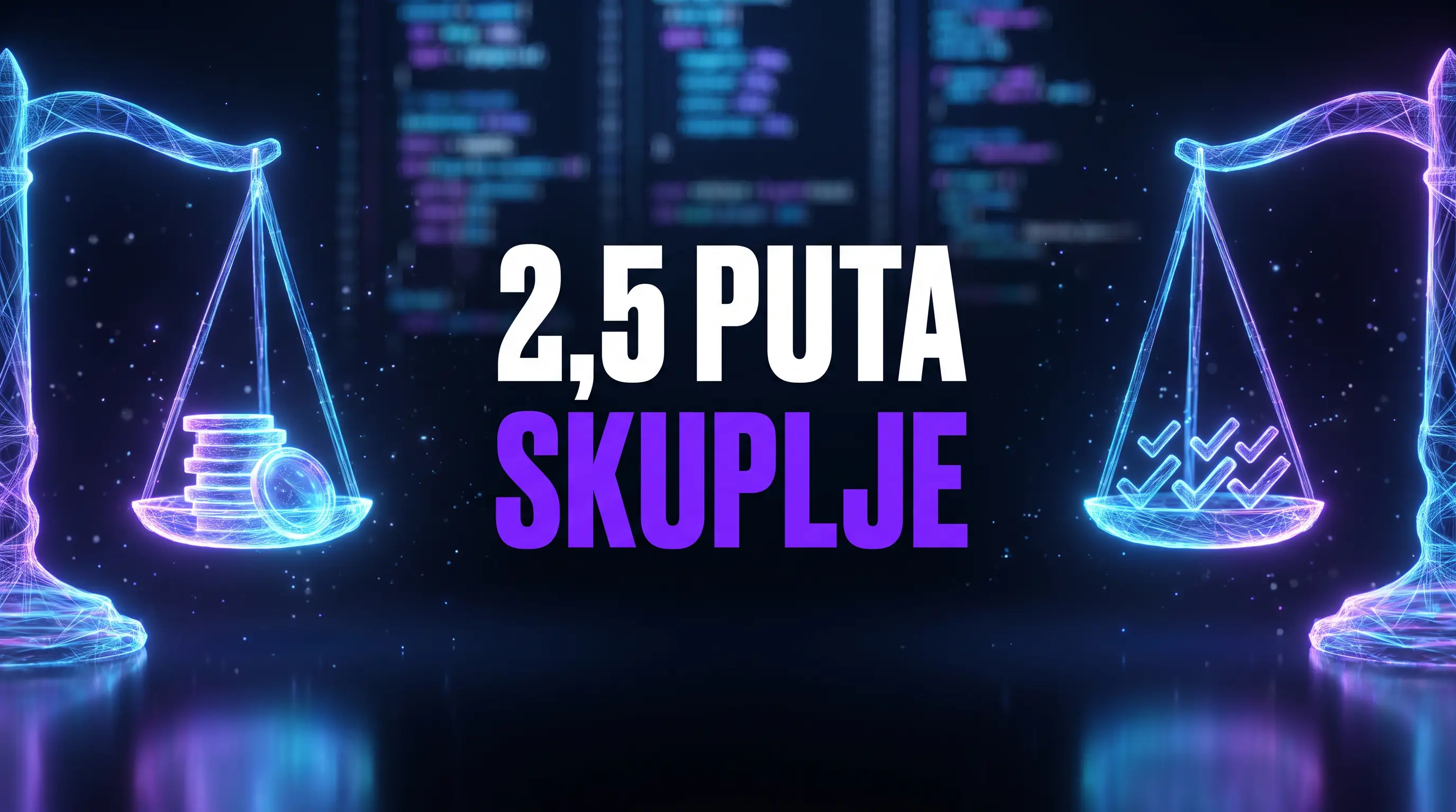 Vaga poređenja cijene i kvaliteta uz naslov 2,5 puta skuplje