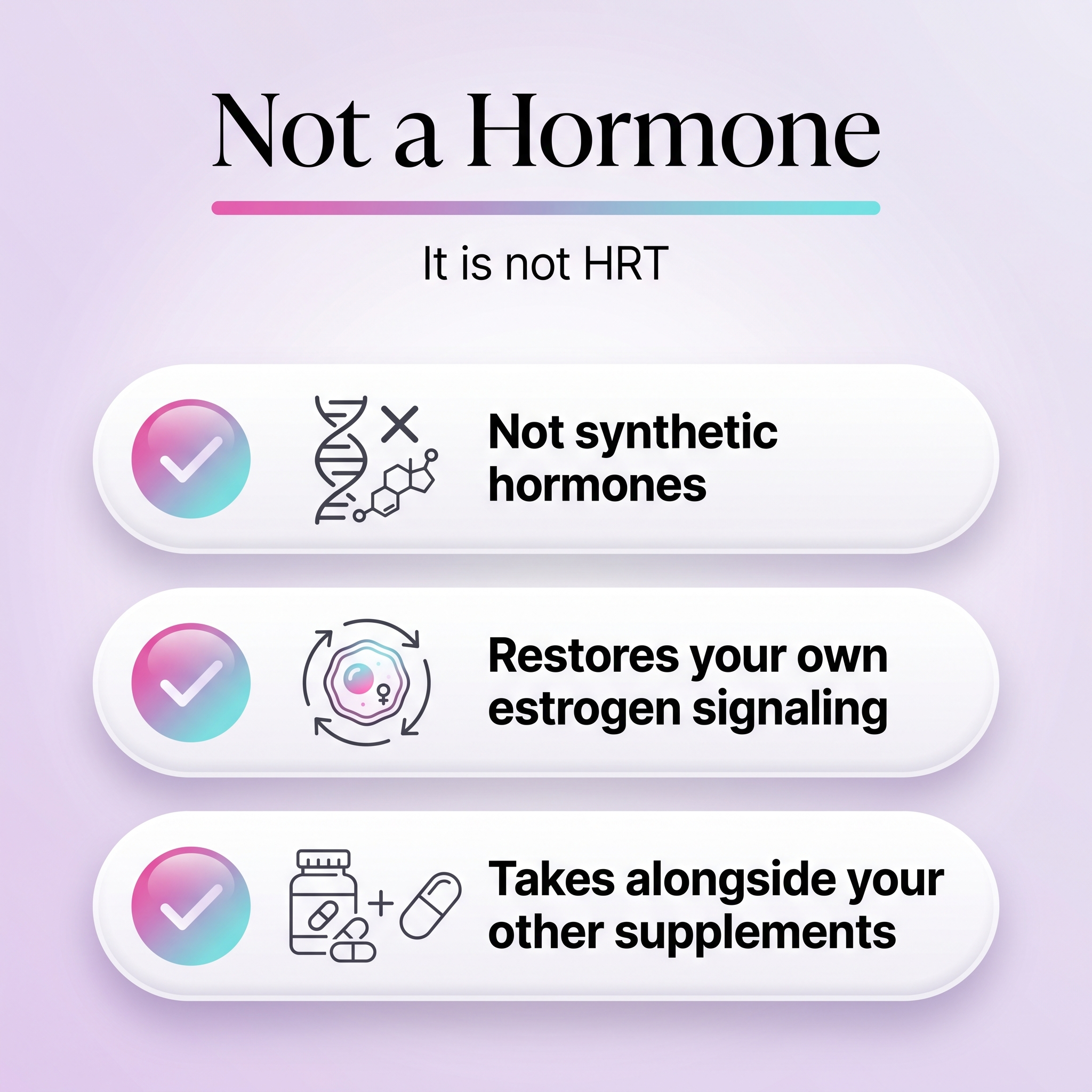Not a hormone, not HRT, restores your own estrogen signaling