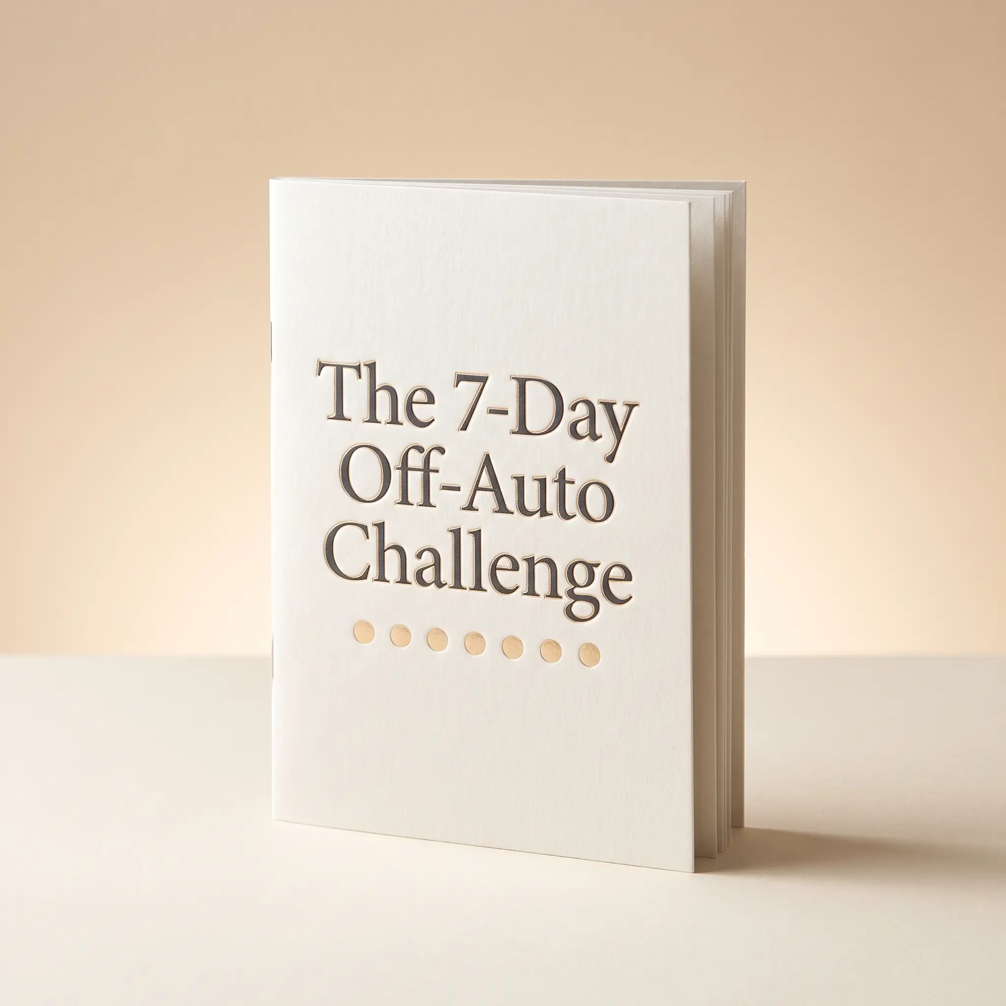 The 7-Day Off-Auto Challenge — mockup