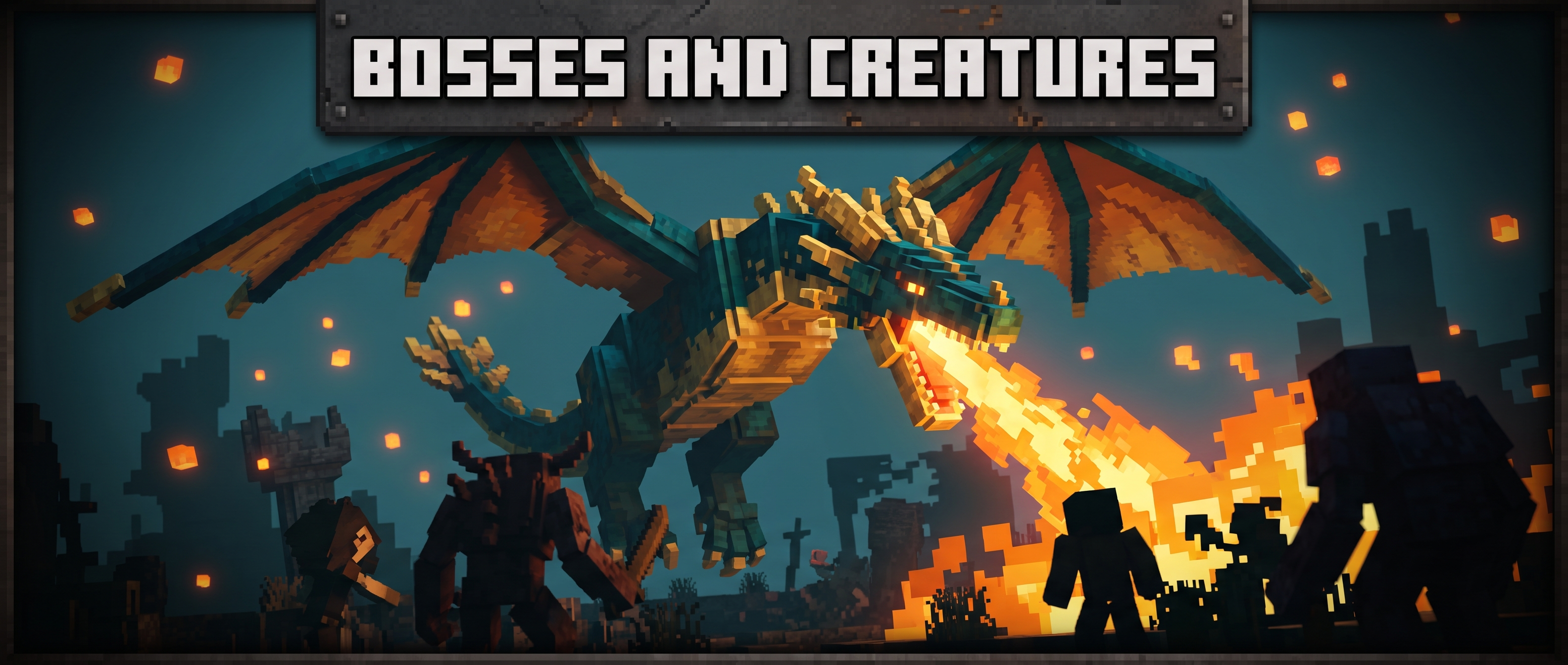 Bosses and Creatures