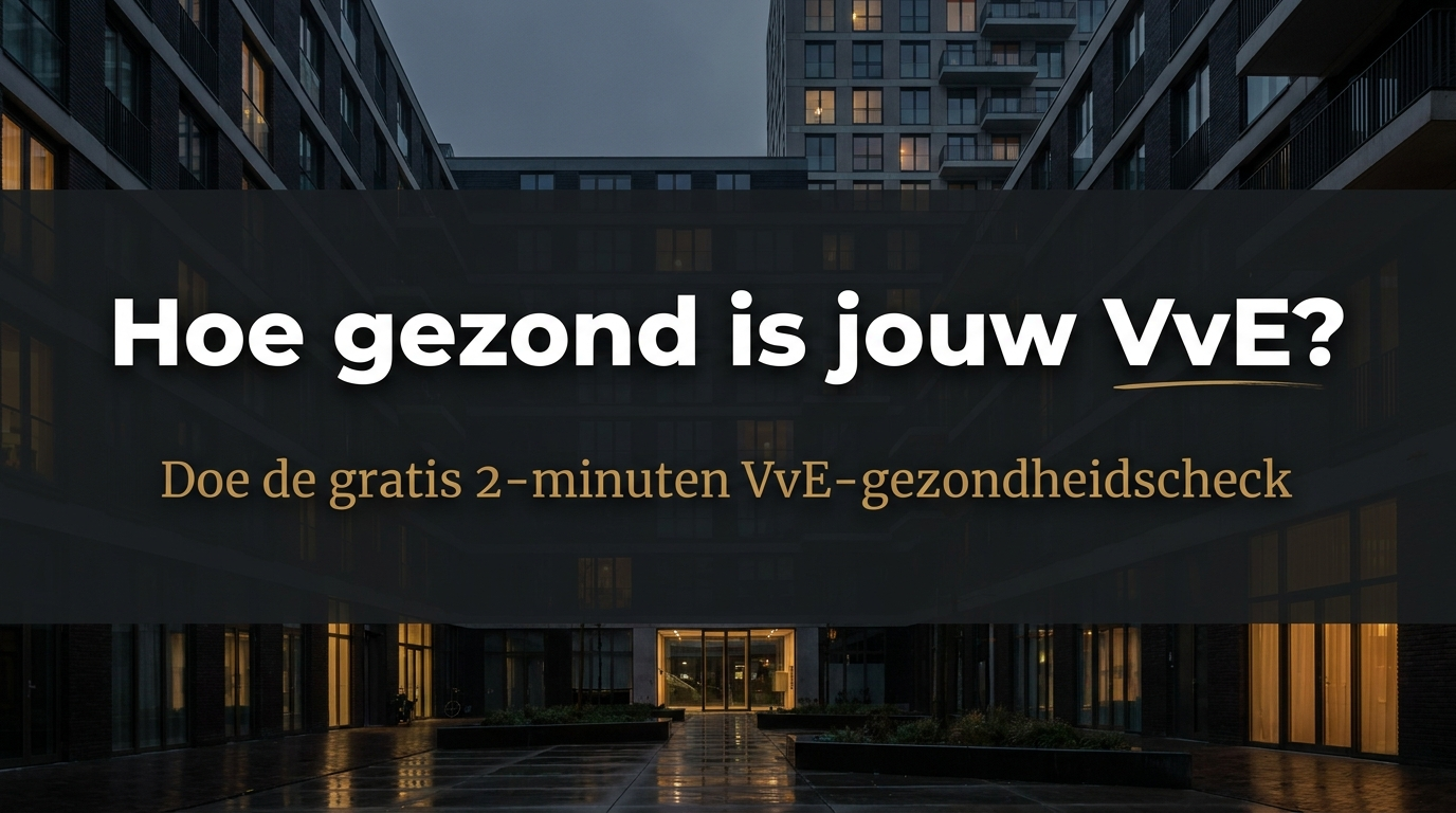 Hoe gezond is jouw VvE